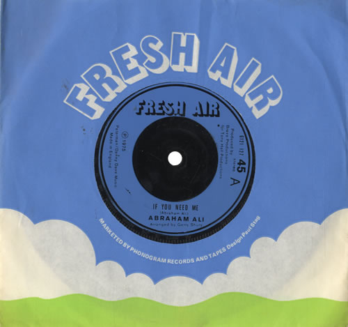 Abraham Ali If You Need Me 7" vinyl single (7 inch record / 45) UK 9AA07IF483795