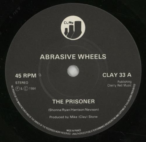 Abrasive Wheels The Prisoner 7" vinyl single (7 inch record / 45) UK H1107TH870890