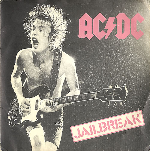 AC/DC Jailbreak - 2nd 7" vinyl single (7 inch record / 45) UK ACD07JA36734