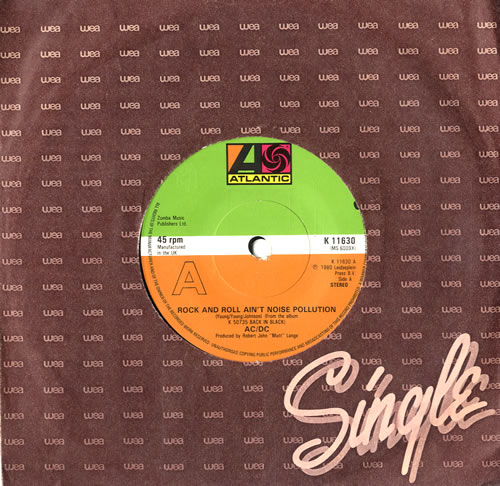 AC/DC Rock And Roll Ain't Noise Pollution - Solid 7" vinyl single (7 inch record / 45) UK ACD07RO560277