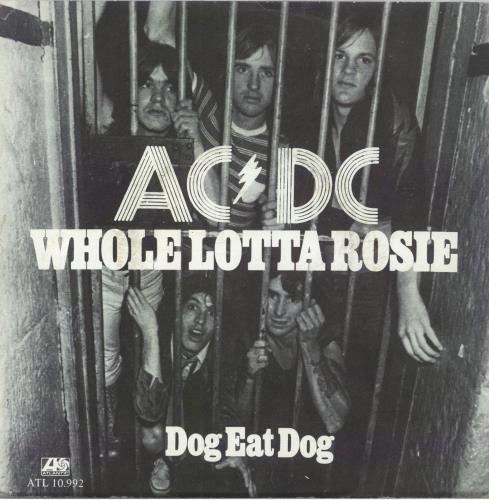 AC/DC Whole Lotta Rosie - EX 7" vinyl single (7 inch record / 45) Dutch ACD07WH798513