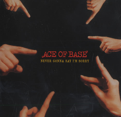 Ace Of Base Never Gonna Say I'm Sorry CD single (CD5 / 5") US AOBC5NE138154