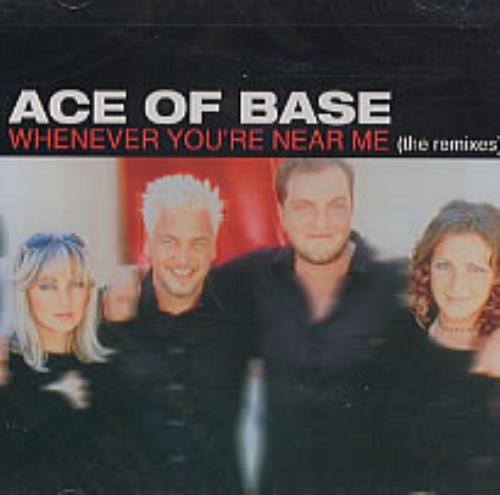 Ace Of Base Whenever You're Near Me - The Remixes CD single (CD5 / 5") US AOBC5WH122545