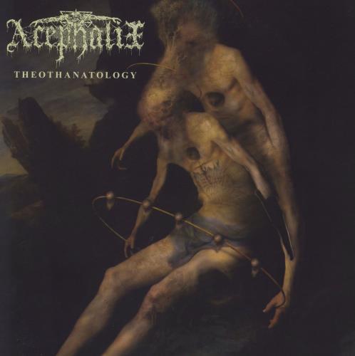 Acephalix Theothanatology - 1st vinyl LP album (LP record) US 4GLLPTH818229