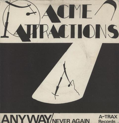 Acme Attractions Anyway 7" vinyl single (7 inch record / 45) UK 23N07AN762867