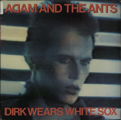 Adam & The Ants Dirk Wears White Sox vinyl LP album (LP record) US ANTLPDI657366