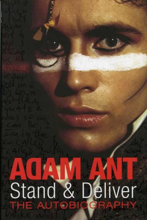 Adam Ant Stand & Deliver: The Autobiography - Autographed book UK A~ABKST380294