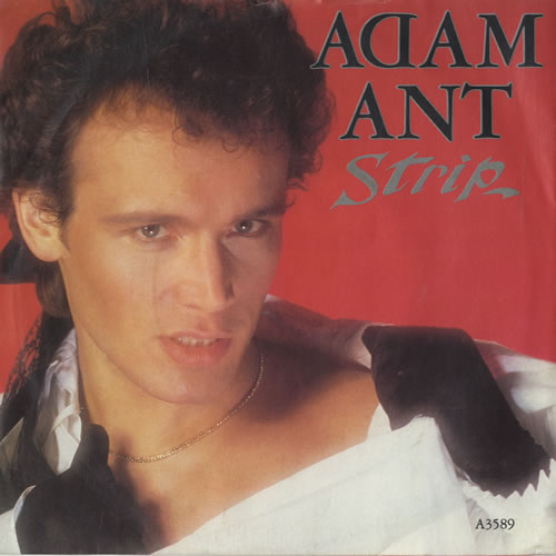 Adam Ant Strip - Solid - P/S 7" vinyl single (7 inch record / 45) UK A~A07ST561839