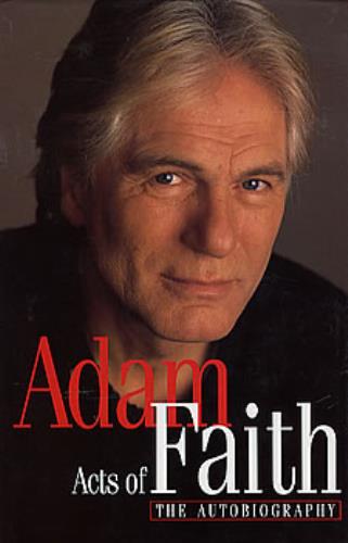 Adam Faith Acts Of Faith - The Autobiography book UK ADFBKAC287658