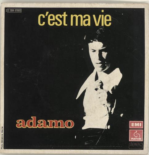 Adamo C'est Ma Vie 7" vinyl single (7 inch record / 45) French A-O07CE692144
