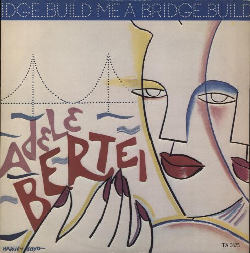 Adele Bertei Build Me A Bridge 12" vinyl single (12 inch record / Maxi-single) UK AYZ12BU858408