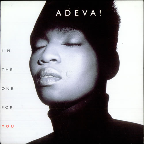 Adeva I'm The One For You 7" vinyl single (7 inch record / 45) UK ADV07IM514885