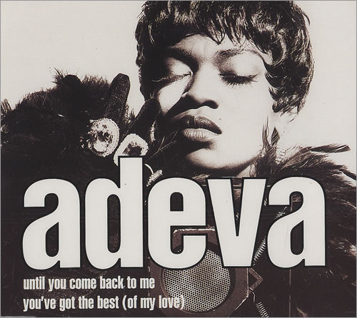 Adeva Until You Come Back To Me CD single (CD5 / 5") UK ADVC5UN191715