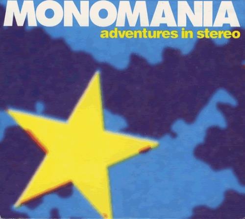 Adventures In Stereo Monomania CD album (CDLP) US I.SCDMO392531