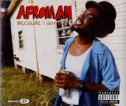 Afroman Because I Got High CD single (CD5 / 5") UK A54C5BE558109