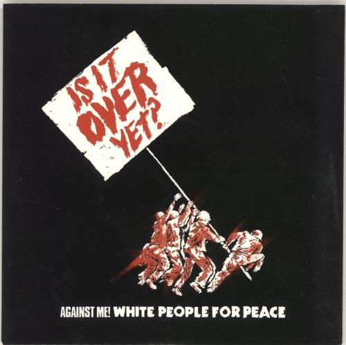 Against Me! White People For Peace 7" vinyl single (7 inch record / 45) US AKG07WH689131