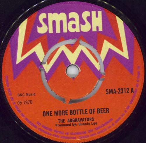 Aggravators One More Bottle Of Beer 7" vinyl single (7 inch record / 45) UK 79M07ON850047