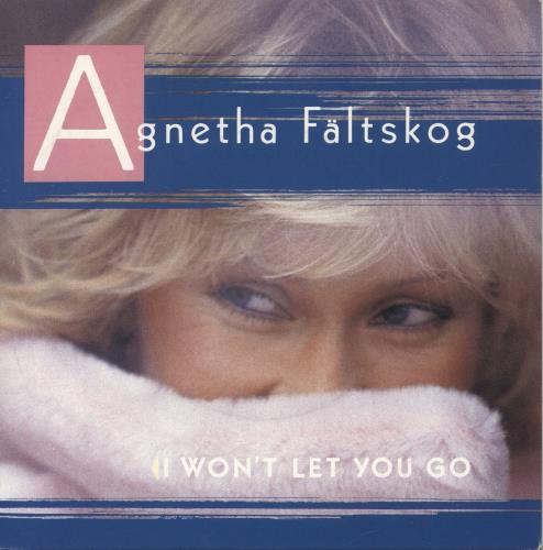 Agnetha F�ltskog I Won't Let You Go 7" vinyl single (7 inch record / 45) Swedish AGN07IW48035