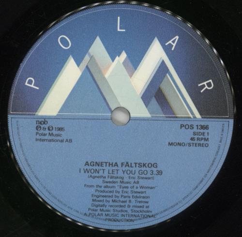 Agnetha F�ltskog I Won't Let You Go 7" vinyl single (7 inch record / 45) Swedish AGN07IW48035
