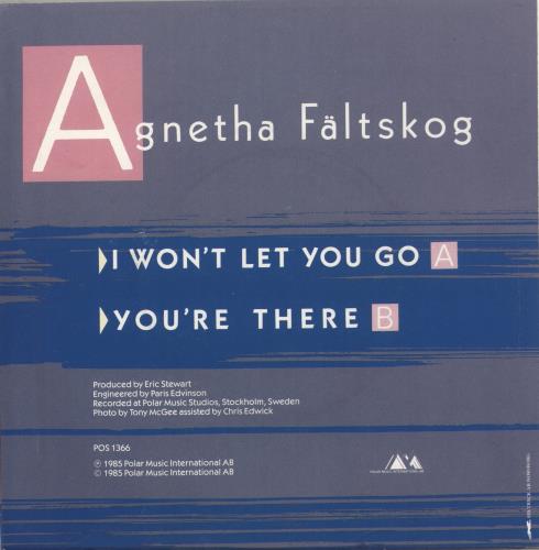 Agnetha F�ltskog I Won't Let You Go 7" vinyl single (7 inch record / 45) Swedish AGN07IW48035