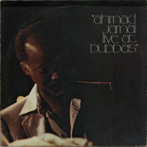 Ahmad Jamal Live At Bubba's vinyl LP album (LP record) UK AHJLPLI610261