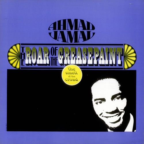 Ahmad Jamal The Roar Of The Greasepaint vinyl LP album (LP record) UK AHJLPTH535025