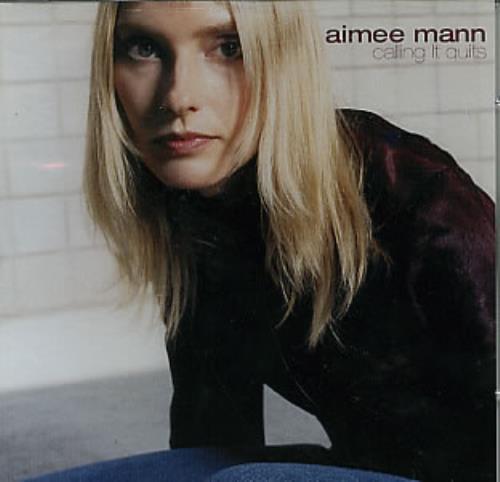 Aimee Mann Calling It Quits CD single (CD5 / 5") US AMNC5CA204588