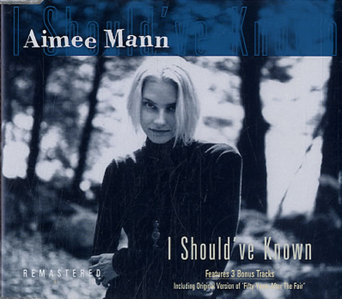 Aimee Mann I Should've Known 2-CD single set (Double CD single) UK AMN2SIS631582