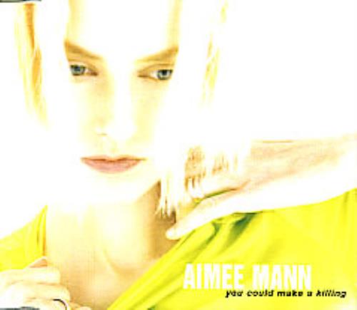 Aimee Mann You Could Make A Killing CD single (CD5 / 5") Australian AMNC5YO63479