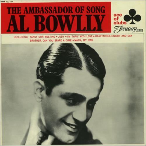 Al Bowlly The Ambassador Of Song vinyl LP album (LP record) UK BW0LPTH388966
