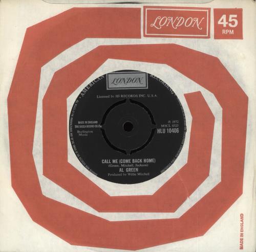 Al Green Call Me (Come Back Home) 7" vinyl single (7 inch record / 45) UK AEE07CA726281