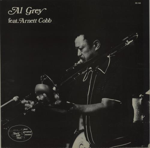Al Grey Al Grey Featuring Arnett Cobb - Autographed vinyl LP album (LP record) French AJ6LPAL676058