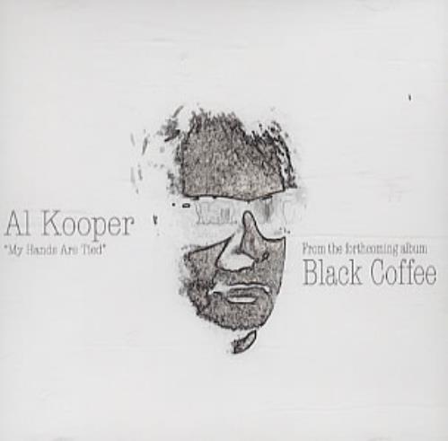 Al Kooper My Hands Are Tied CD-R acetate US ALKCRMY339240