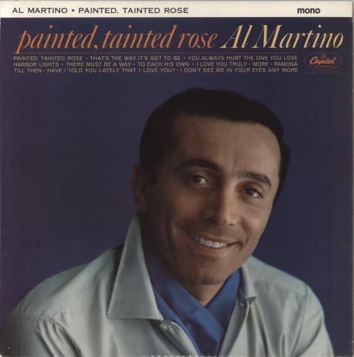 Al Martino Painted, Tainted Rose vinyl LP album (LP record) UK A/MLPPA821270