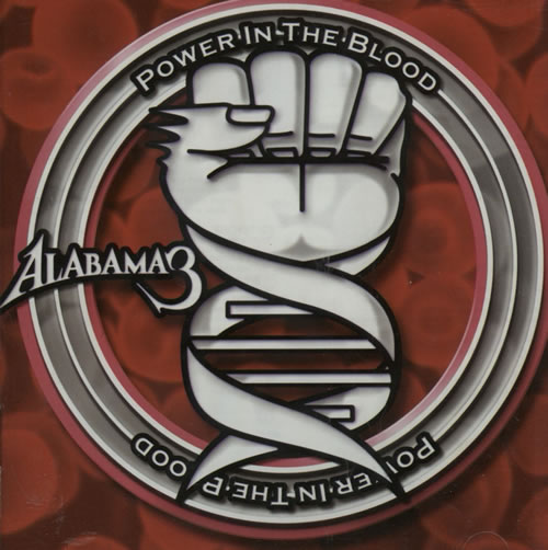 Alabama 3 Power In The Blood CD album (CDLP) UK AL3CDPO573485