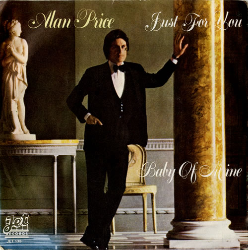 Alan Price Just For You 7" vinyl single (7 inch record / 45) German A-P07JU574025