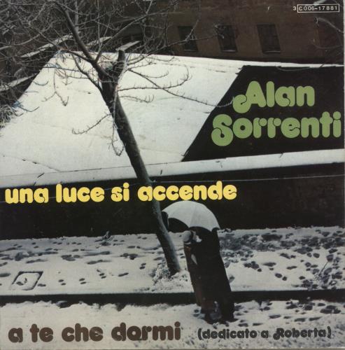 Alan Sorrenti Una Luce Si Accende 7" vinyl single (7 inch record / 45) Italian AXS07UN875883