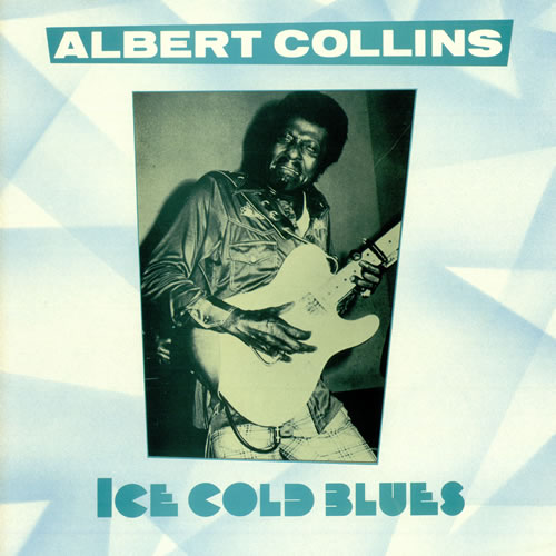 Albert Collins Ice Cold Blues vinyl LP album (LP record) UK ACZLPIC495694