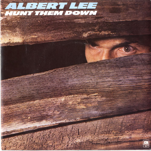 Albert Lee Hunt Them Down - A Label 7" vinyl single (7 inch record / 45) UK AL-07HU617943
