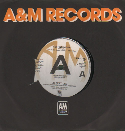 Albert Lee Setting Me Up - A-Label 7" vinyl single (7 inch record / 45) UK AL-07SE635983