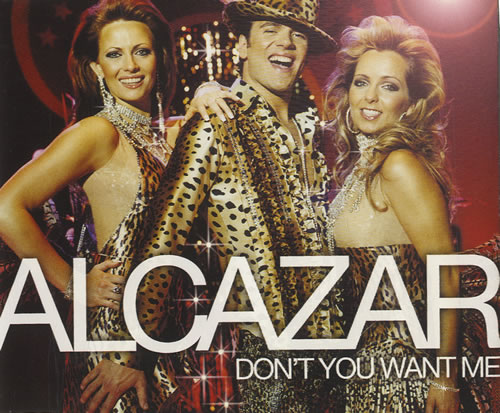 Alcazar Don't You Want Me CD single (CD5 / 5") Australian ALZC5DO214962