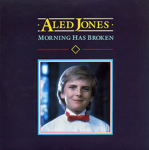 Aled Jones Morning Has Broken 7" vinyl single (7 inch record / 45) UK ALJ07MO294832