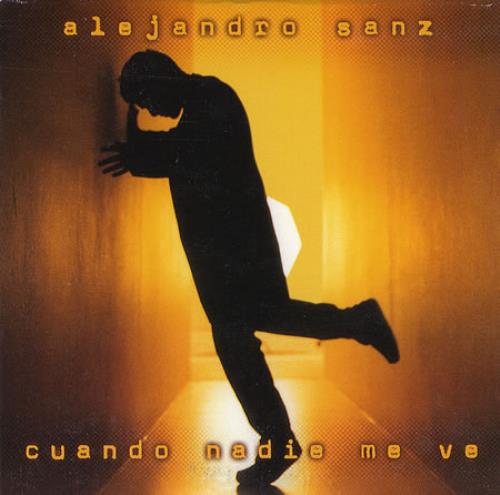 Alejandro Sanz Cuando Nadie Me Ve CD single (CD5 / 5") Mexican AJDC5CU233084