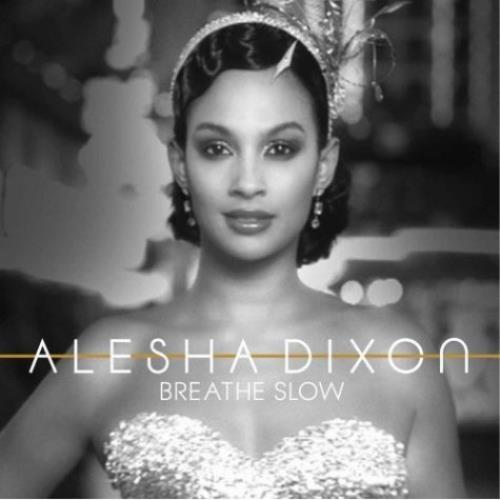 Alesha Dixon Breathe Slow CD single (CD5 / 5") UK AEIC5BR460616