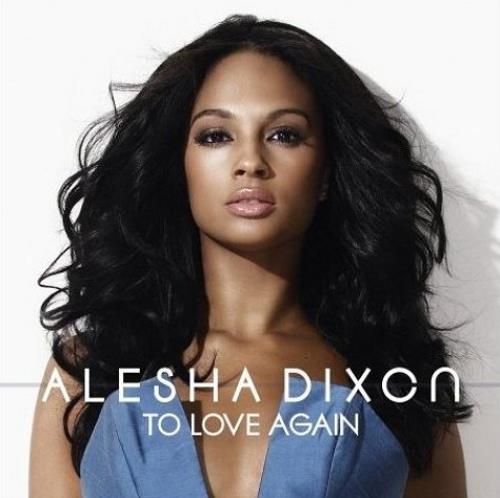 Alesha Dixon To Love Again CD single (CD5 / 5") UK AEIC5TO489726