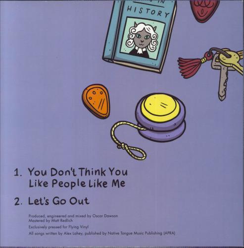 Alex Lahey You Don't Think You Like People Like Me 7" vinyl single (7 inch record / 45) UK 64H07YO837044
