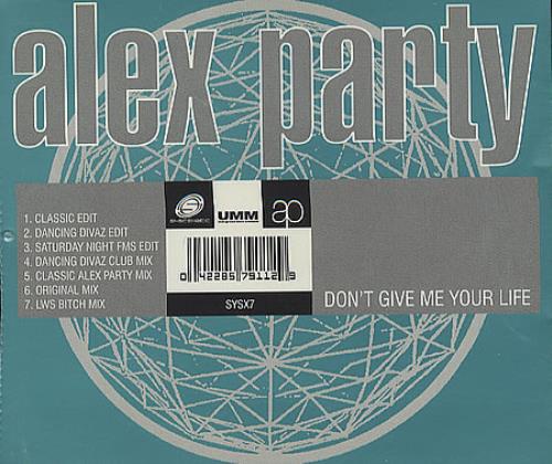 Alex Party Don't Give Me Your Life CD single (CD5 / 5") UK AXPC5DO42526