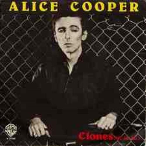 Alice Cooper Clones (We're All) 7" vinyl single (7 inch record / 45) Italian COO07CL169502