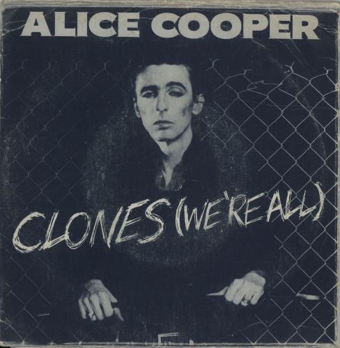 Alice Cooper Clones 7" vinyl single (7 inch record / 45) UK COO07CL171479