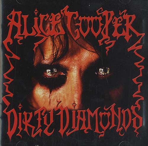 Alice Cooper Dirty Diamonds CD album (CDLP) Australian COOCDDI412391